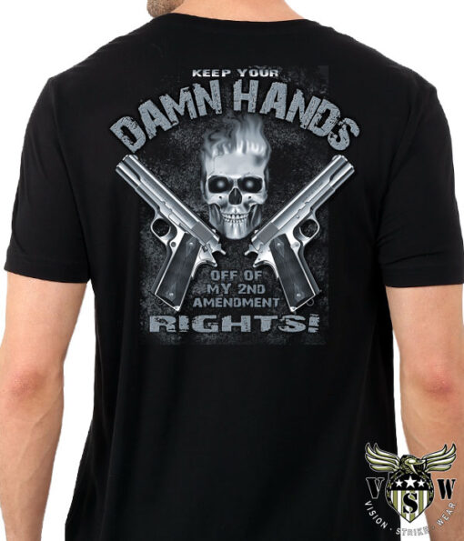 Damn-hands-off-2nd-amendment Military shirt