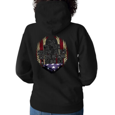 Those Who Would Disrespect Our Flag Have Never Been Handed A Folded One Hoodie