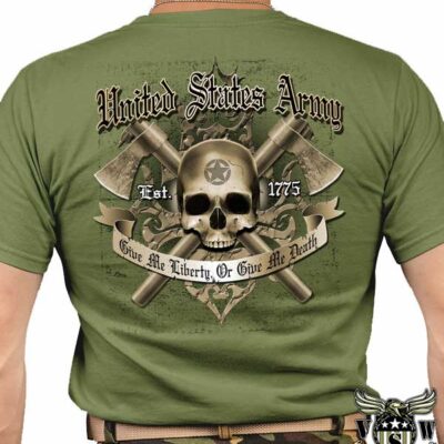 Give Me Liberty or Give Me Death US Army Shirt