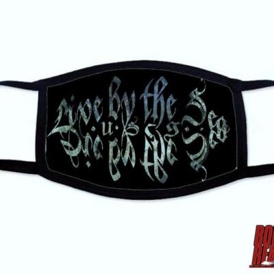 Live By The Sea Die By The Sea US Navy Covid Mask