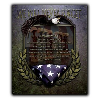 We Will Never Forget Military Memorial Veteran Custom 12 x 15 Vintage Sign