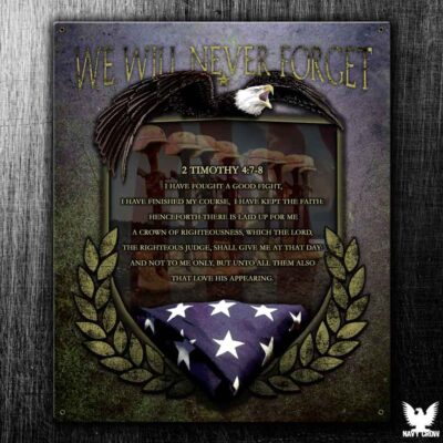 We Will Never Forget Military Memorial Vintage Sign