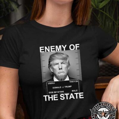 Trump - Enemy of the State Mug Shot Ladies Shirt