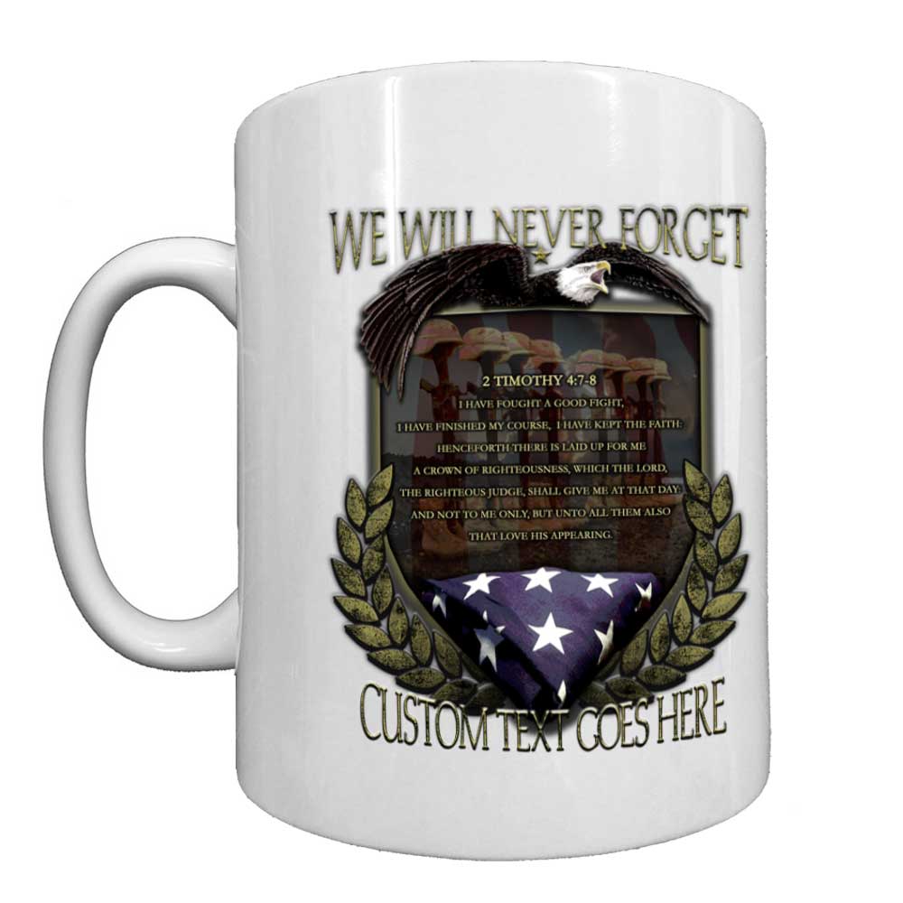 Memorial Day We Will Never Forget Veteran White 15 oz Ceramic Custom Coffee Mug